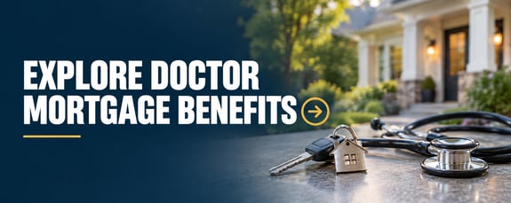 Doctor mortgage benefits