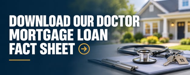 doctor mortgage fact sheet